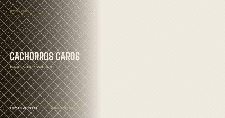 As 10 Raças de Cachorros Mais Caras (e Valiosas) do Brasil em 2026